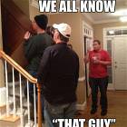 We All Know That Guy