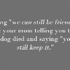 We Can Still Be Friends