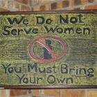 We Dont Serve Women