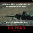 What Do Snipers Feel