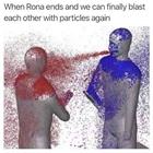 When The Rona Ends