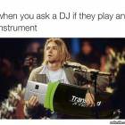 When You Ask A Dj
