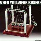 When You Wear Boxers