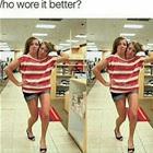 Who Wore It Better