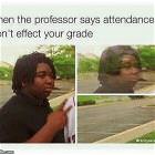 Wont Effect Your Grade