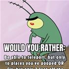 Would You Rather