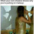 Your Eye Shadow Knows